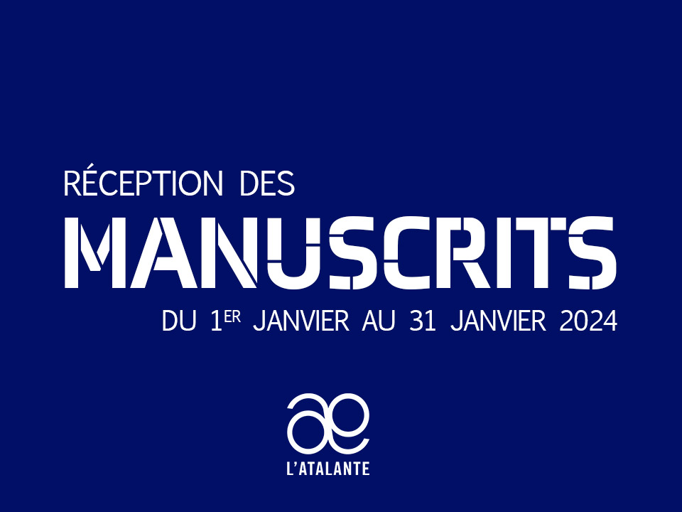 Deux appels à Manuscrits !